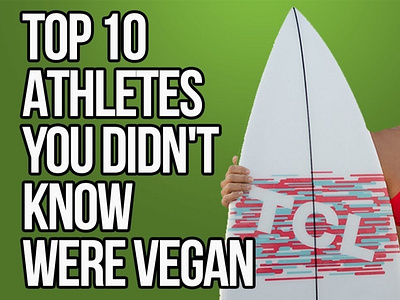 Top 10 Athletes You Didn't Know Were Vegan - Leafy Souls