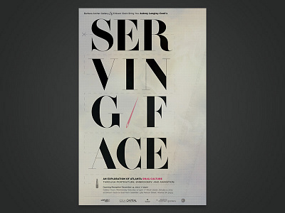 Serving Face Poster atlanta design drag grid modern neutral poster print serif simple type typography