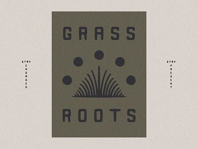 Grass Roots Poster branding desert design election font grassroots illustration layout lockup logo logotype minimal plants political politics poster poster art poster design southwest