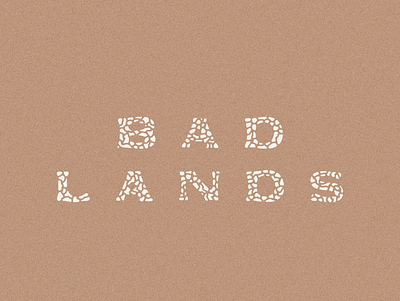 Badlands Logo & Branding brand branding design font idenity illustration jamescoffman lockup logo mexico southwestern type typeface typetreatment typography