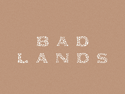 Badlands Logo & Branding brand branding design font idenity illustration jamescoffman lockup logo mexico southwestern type typeface typetreatment typography