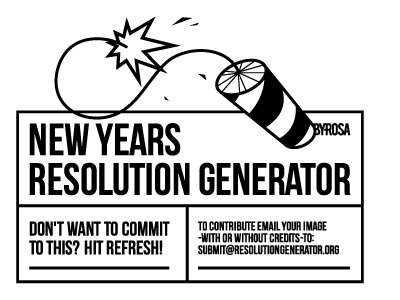 NEW YEARS RESOLUTION GENERATOR