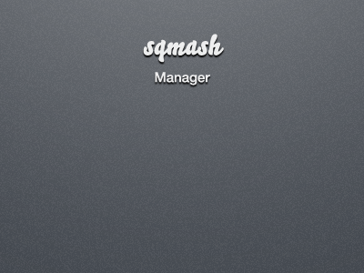 sqmash Manager app blender dezinezync form gradient ipad login manager nikhilnigade noise radial sqmash sqmash manager ui