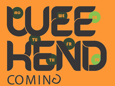 Weekend Coming design for Tshirt design flat identity illustration illustrator lettering typography vector
