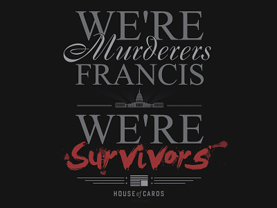 House of Cards - season 3!!!!! cards francis house of serie survivors typograph