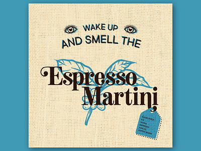 Wake Up and Smell the Espresso Martini art design flat illustration illustrator logo minimal poster typography vector