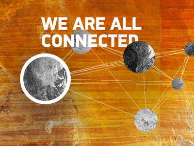 We Are All Connected