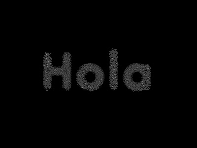 Hola!... (zoom to see grain effect) abstract digital text texture typography