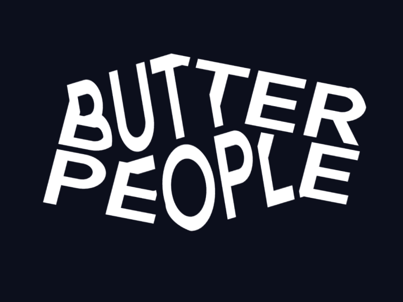 Butters animation design kinetic type motion motion art motion graphics type art typography