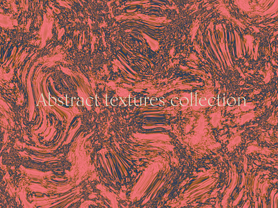 Abstract textures collection colors design experimental noise textures