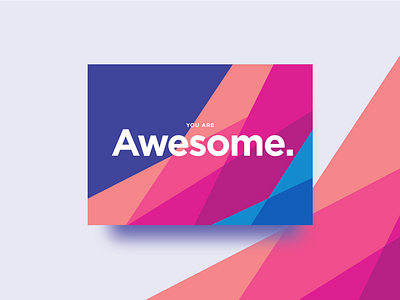 You are Awesome! 👏 android art awesome blue card geometry ios mock thank you typography
