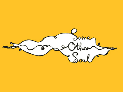 Some Other Soul handwritten typography