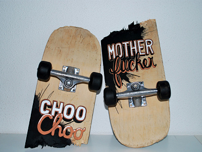 Choo Choo custom skateboard typography