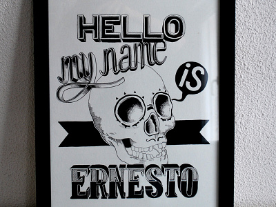 Hello My Name Is Ernesto