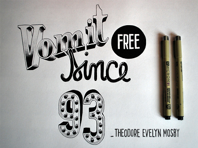 Vomit free since 93 mosby ted typography