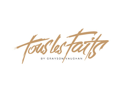 Tous Les Faits - There's Progress! black brush calligraphy emotion fashion glamour gold gotham thin handmade lifestyle logo photography pure raw script vector white