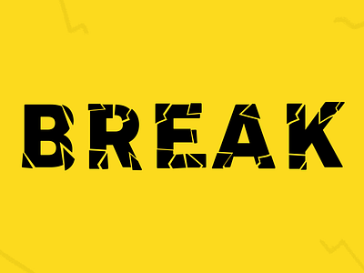 Break bold break sans serif shatter type typography vector yellow