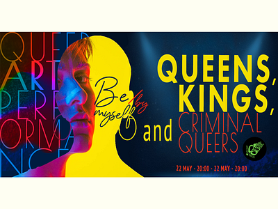 Queens, Kings, and Criminal Queers Event Banner banner banner ads design drag performance queer art