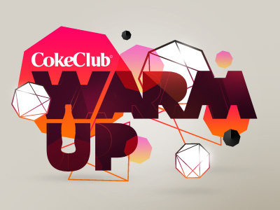Warm Up coca cola coke cokeclub identity octagon visual