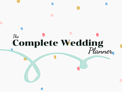 The Complete Wedding Planner airtable figma logo marriage organizer planner ux design wedding wedding planner wedding planning