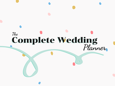 The Complete Wedding Planner