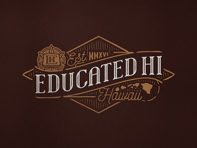 Educated Hi education hawaii logo marijuana old vintage