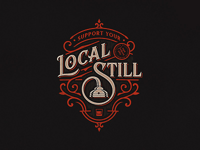 Support Your Local Still