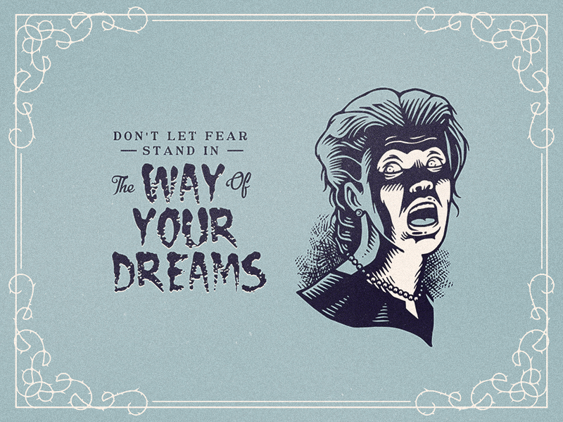 Fear #3 fear horror illustration motivation sayings vintage woman