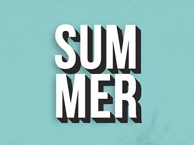 Summer! 3d drop shadow shadow summer type typography