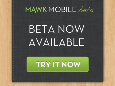 MawkMobile Beta Now Available! app iphone mobile