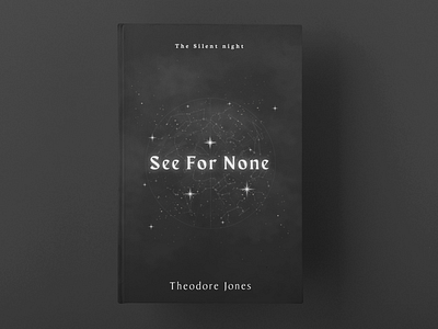 A Book Cover design of "See for None".