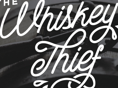 The Whiskey Thief design lettering thief whiskey