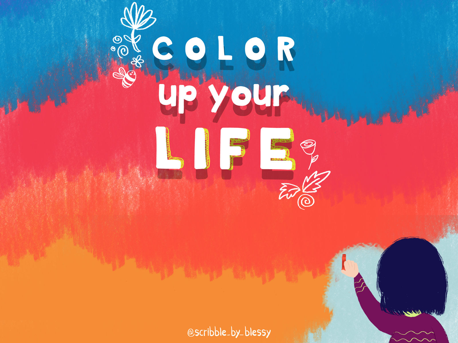 Color Up Your Life Quotes