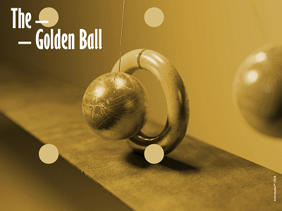 The Golden Ball 3d animation blender color grading composition contrast design dribble draft hello dribbble texture