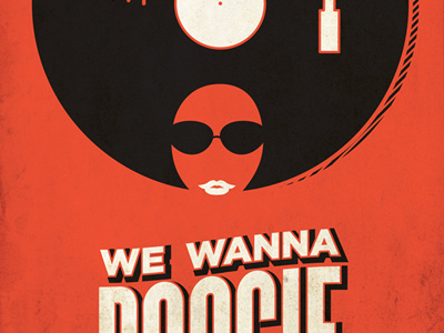 We Wanna Boogie boogie design funky poster retro