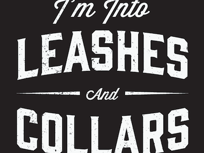 Leashes and Collars distressed dogs type typography