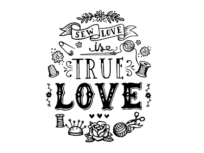 True Love Lettering female female lettering female typography graphic design illustration lettering love love letterring sew illustration sew love sewing sewing machine stitch true love typo logo typography vector