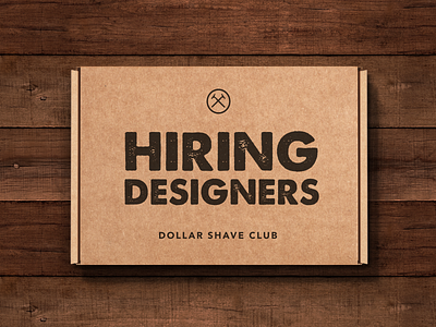 Dollar Shave Club is Hiring designer dollar shave club hiring