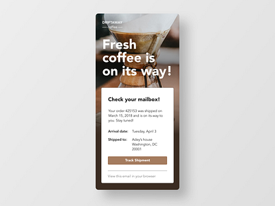 Daily UI #017 - Email Receipt Mobile coffee driftaway