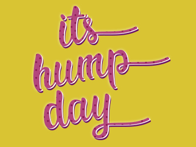 It's hump day!