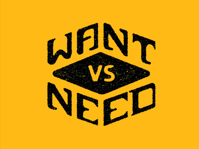 Want vs Need art design handlettering lettering typography