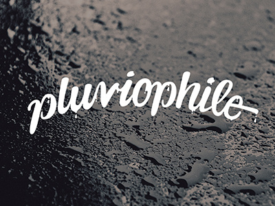 Pluviophile handlettering jonnywow lettering