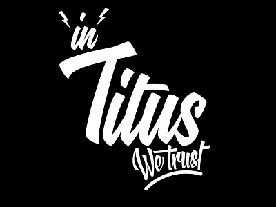 In Titus We Trust logo type