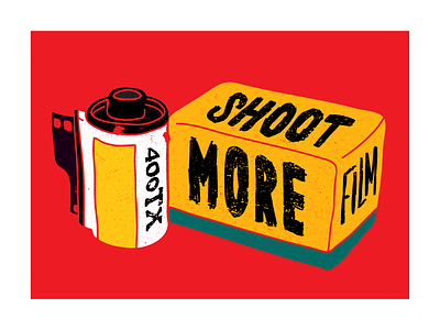 Shoot more film