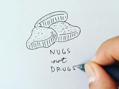 Nugs Not Drugs.