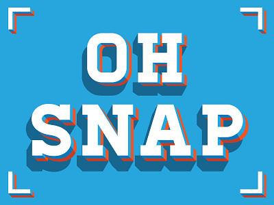 Oh Snap blue design illustration lettering ohsnap poster snaptrends type wowsujina