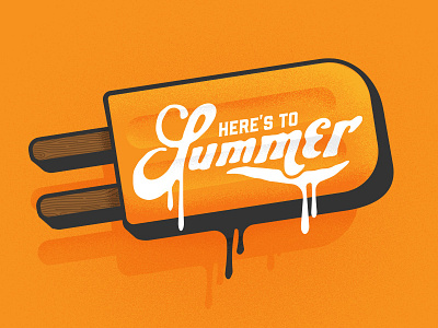 Here's to Summer calligraphy cold hot illustration lettering melting popsicle script summer type typography