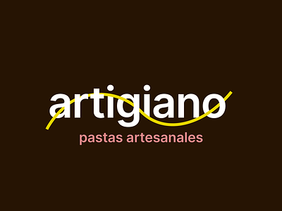 Artigiano / Pastas
