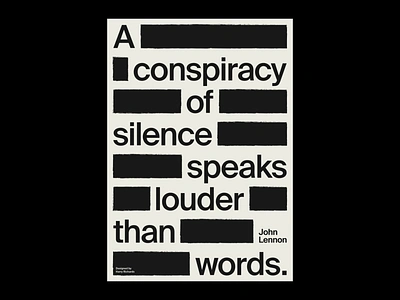 Silence Speaks Louder Poster 2d artwork black design graphic graphic design graphics illustrator lennon minimal photoshop portfolio poster poster design posters print text type typography white