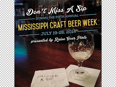 Mississippi Craft Beer Week 2014 advertisement beer hattiesburg lauren smith mississippi poster